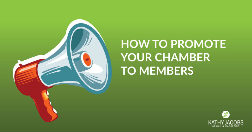 How to promote your Chamber to members