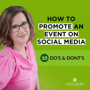 How to promote an event on social media - 10 do's and don'ts